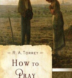 How to Pray