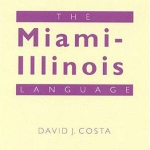 The Miami-Illinois Language