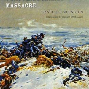 My Army Life and the Fort Phil Kearney Massacre