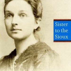 Sister to the Sioux