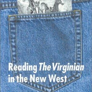 Reading "The Virginian" in the New West