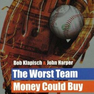 The Worst Team Money Could Buy