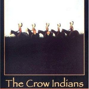 The Crow Indians