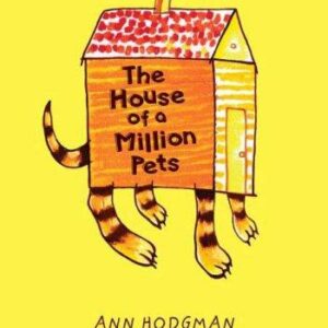 The House of a Million Pets