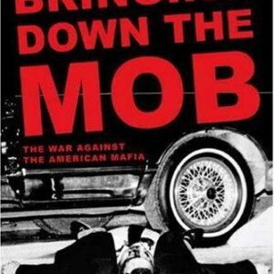 Bringing Down the Mob