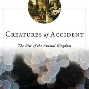 Creatures of Accident