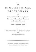A Biographical Dictionary of Actors, Volume 2, Belfort to Byzand