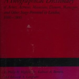 A Biographical Dictionary of Actors, Volume 6, Garrick to Gyngell