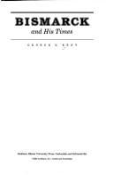 Bismarck and His Times