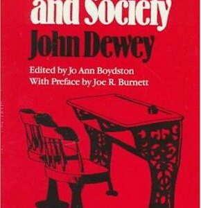 The School and Society