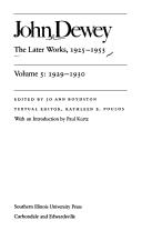 The Later Works of John Dewey, Volume 5, 1925 - 1953
