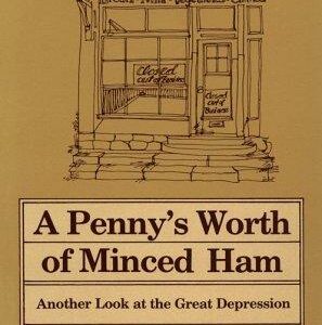 Penny's Worth of Minced Ham