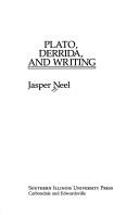 Plato, Derrida, and Writing