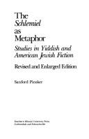 The Schlemiel as Metaphor, Revised and Enlarged Edition