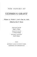 The Papers of Ulysses S. Grant, Volume 18