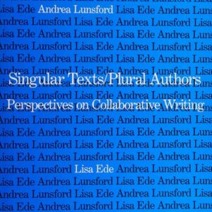 Singular Texts/Plural Authors