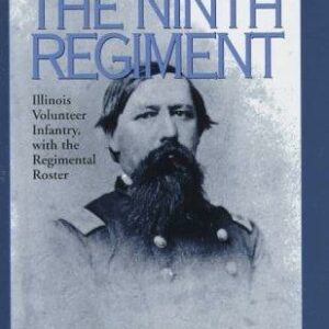 A History of the Ninth Regiment