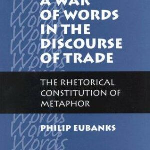 A War of Words in the Discourse of Trade
