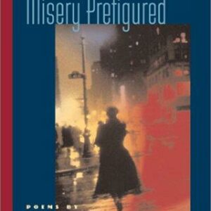 Misery Prefigured