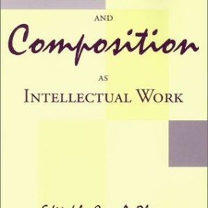 Rhetoric and Composition as Intellectual Work