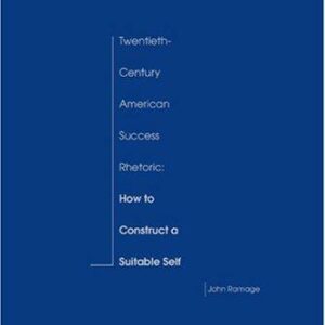 Twentieth-Century American Success Rhetoric