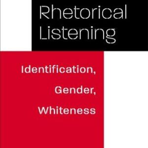 Rhetorical Listening