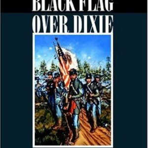 Black Flag Over Dixie