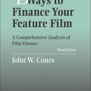 43 Ways to Finance Your Feature Film