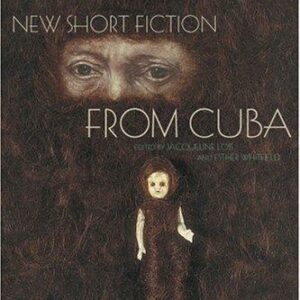 New Short Fiction from Cuba