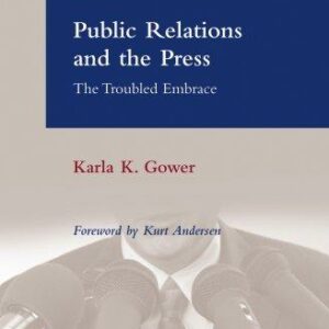 Public Relations and the Press