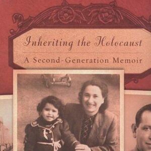 Inheriting the Holocaust