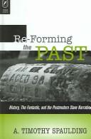 RE-FORMING THE PAST