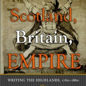 SCOTLAND BRITAIN EMPIRE