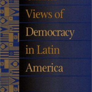 Citizen Views of Democracy in Latin America