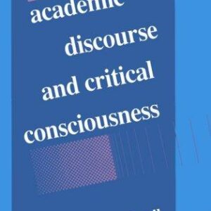 Academic Discourse and Critical Consciousness