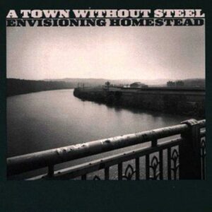 A Town Without Steel