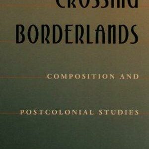 Crossing Borderlands