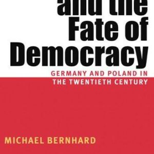 Institutions And The Fate Of Democracy