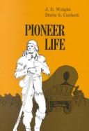 Pioneer Life In Western Pennsylvania