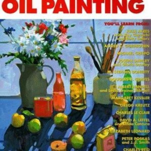 Everything You Ever Wanted to Know About Oil Painting