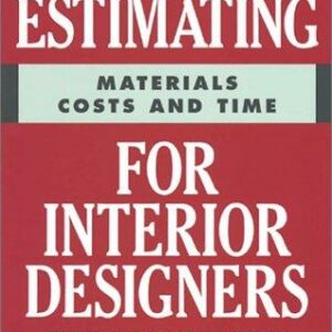 Techniques for Estimating Materials, Costs, and Time for Interior Designers