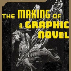 The Making of a Graphic Novel