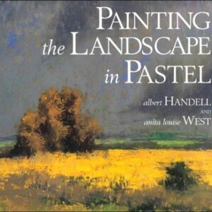 Painting the Landscape in Pastel