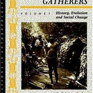 Hunters and Gatherers, Volume 1