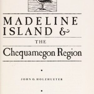 Madeline Island & the Chequamegon Region