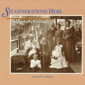 Six Generations Here