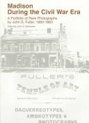 Madison During the Civil War Era