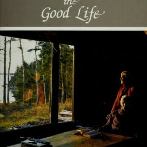 Loving and Leaving the Good Life