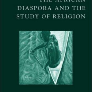 The African Diaspora and the Study of Religion
