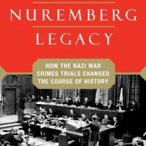 The Nuremberg Legacy